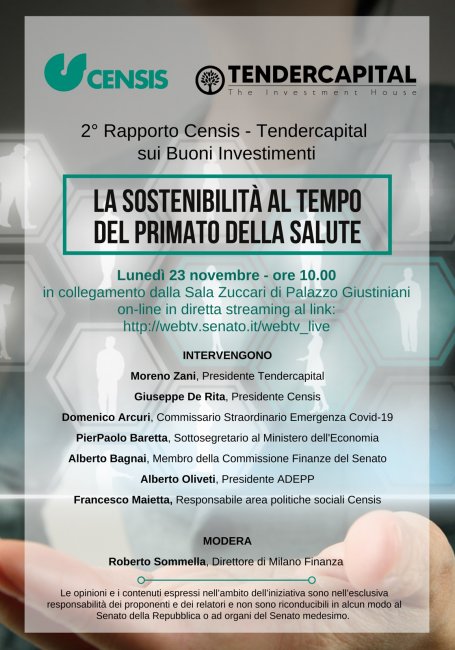 Presentazione del Secondo Rapporto Censis-Tendercapital sui Buoni Investimenti “La sostenibilità al tempo del primato della salute”